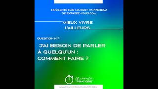 Mieux vivre lailleurs  quotJe crois que j’ai besoin de parler à quelquun mais je suis bloquée par [upl. by Fredelia]