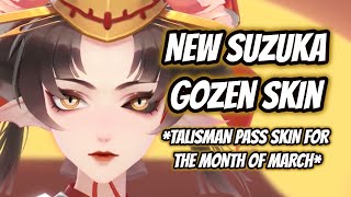 ONMYOJI NEW SSR SUZUKA GOZEN SKIN TALISMAN PASS SKIN FOR THE MONTH OF MARCH [upl. by Eylk264]