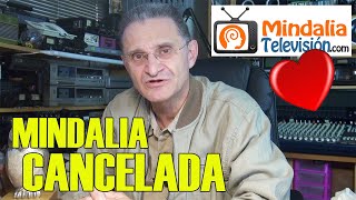 Mindalia Televisión CANCELADA por YouTube 050420 [upl. by Teplica]