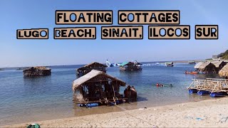 LUGO BEACH FLOATING COTTAGES  SINAIT ILOCOS SUR [upl. by Bettine]