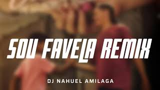 SOU FAVELA REMIX TIKTOK MC Bruninho Vitinho Ferrari NAHUEL AMILAGA [upl. by Drucill]