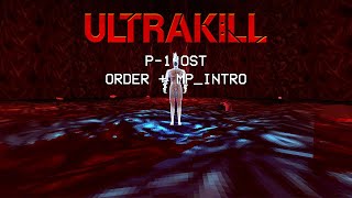 ULTRAKILL P1 OST Minos Prime Theme  Intro Monologue Heaven Pierce Her  ORDER [upl. by Dunlavy8]