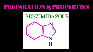 BENZIMIDAZOLE SYNTHESISPREPARATION OF BENZIMIDAZOLEPROPERTIES OF BENZIMIDAZOLE [upl. by Pettifer]