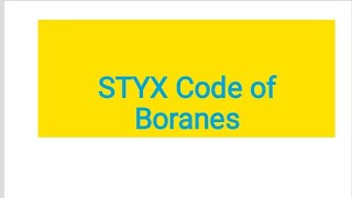 STYX Code of Borane [upl. by Ibmat]