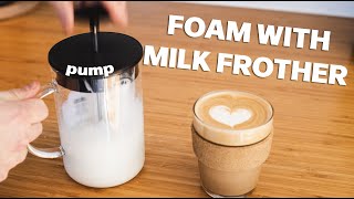 How to Make Milk Foam with a French Press or Milk Frother for Latte Art [upl. by Eijneb]