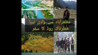 Muzaffarabad To Leepa Valley Complete Road TripVlog [upl. by Quartas]