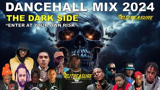 LATEST DANCEHALL MIX 2024  THE DARK SIDE  VYBZ KARTEL MASICKA CHRONIC LAW SQUASH  DJ TREASURE [upl. by Eyllib]