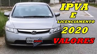 NEW CIVIC 2008 IPVA E LICENCIAMENTO VALORES 2020 [upl. by Kee]