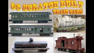 98 Scratch Built O scale Train Cars by Al Badham  Some of the cars [upl. by Amadis]