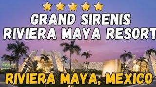 Grand Sirenis Riviera Maya Resort Mexico AllInclusive Resort [upl. by Nert]