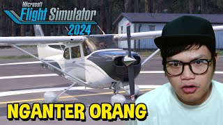 NGANTER ORANG KE BEKASI NAIK PESAWAT  Microsoft Flight Simulator 2024 Indonesia [upl. by Wheeler713]