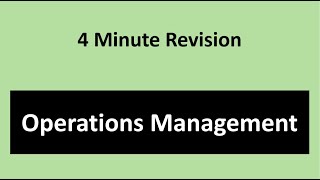 4Minute Exam Revision Operations Management [upl. by Burnley]