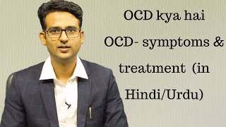 What is OCD Obsessive compulsive disorder in HindiUrdu Dr Praveen Tripathi [upl. by Fillian]