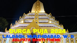 Durga Puja 2024 Salpata Murti Theme Lalbagh Murshidabad W B [upl. by Machutte]