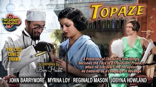 Topaze 1933 — PreCode Comedy Drama  John Barrymore Myrna Loy Reginald Mason Jobyna Howland [upl. by Etnud]