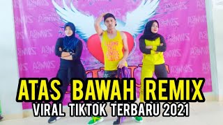 DJ ATAS BAWAH REMIX TERBARU  VIRAL TIKTOK 2021 [upl. by Noelyn]