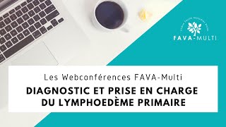 Diagnostic et prise en charge du lymphœdème primaire [upl. by Minsat]