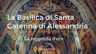 Galatina  La leggenda doro  Basilica di SCaterina di Alessandria [upl. by Harolda]