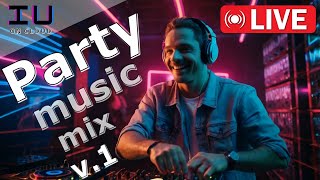 🔴LIVE Party music mix  Best POP EDM  Never Heard Before  Tech House by IU On Cloud v1 [upl. by Caryn943]