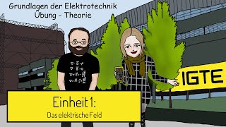 Grundlagen der Elektrotechnik  Das elektrische Feld [upl. by Kathlene73]