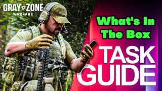 Whats In The Box Task Guide  Gray Zone Warfare [upl. by Nowad]