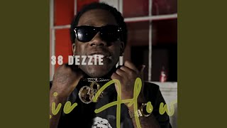 Dezzie Flow [upl. by Luelle]