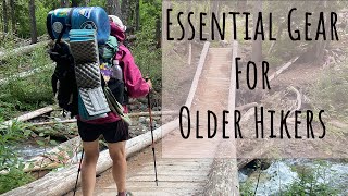 Essential Gear Tips For Older Backpackers [upl. by Airetal]