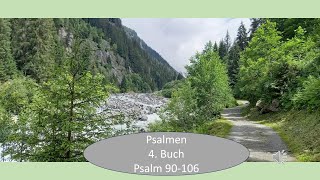 Psalmen Teil 4  Psalmen 90 bis 106 [upl. by Bigg]