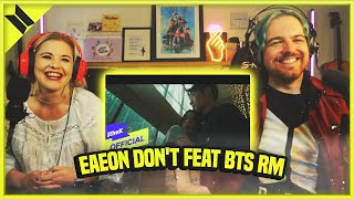 BTS REACTION eAeon이이언  Dont그러지 마feat RM [upl. by Nylssej]