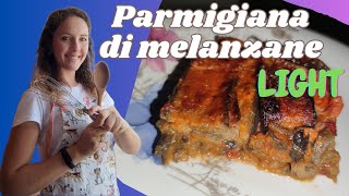 Parmigiana di melanzane NON fritte versione leggera🤤 [upl. by Asilegna]