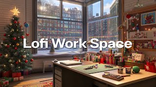 Christmas DIY Work Space 🧤 Lofi Deep Focus StudyWork Concentration chill lofi hip hop beats [upl. by Sabella]