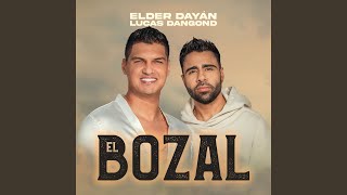 El Bozal [upl. by Simaj]