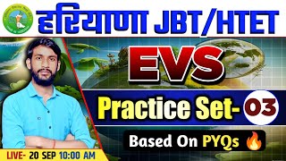 HARYANA JBTHTET 2024 EVS PRACTICE SET 03  EVS PREVIOUS YEAR QUESTIONS FOR HTET amp HARYANA JBT 2024 [upl. by Leoj901]