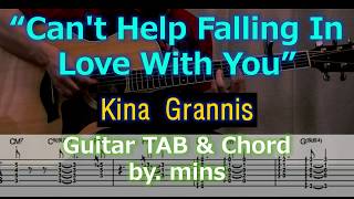 Kina Grannis  Cant Help Falling In Love with you Tab amp Chord Crazy Rich Asians Soundtrack [upl. by Aiela]