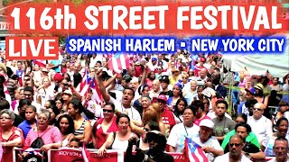 🇵🇷 Spanish Harlem 116th Street Festival 2024 NYC LIVE ✨️ [upl. by Enirual932]