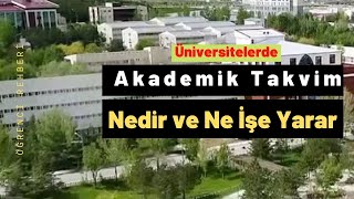 Akademik Takvim Nedir Nasıl Belirlenir ve Ne İşe Yarar [upl. by Reviel]