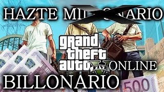 GTA V ONLINE HAZTE BILLONARIO DINERO INFINITO [upl. by Einahpit]