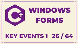 C Windows Forms Dersleri  Key Events 1  Ders 26 [upl. by Tibold]