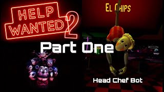 MEETING THE HEAD CHEF BOTFNAF Help Wanted 2Part One [upl. by Nidya]