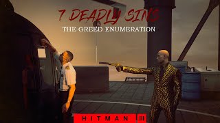 Hitman 3  The Greed Enumeration  Escalation  Levels 13  Silent Assassin Walkthrough [upl. by Virgy351]