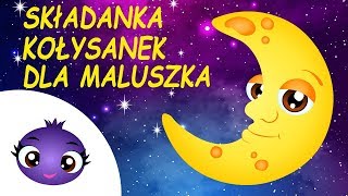 Składanka kołysanek dla maluszka [upl. by Griz405]