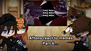 Part 6 Aftons react to memes  Afton family 🥀 [upl. by Neela917]