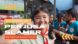 PERJUSA SDK SLAMET RIYADI II [upl. by Adnoral]