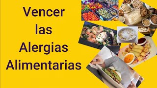 LAS INTOLERANCIAS Y ALERGIAS ALIMENTARIAS TIENEN SOLUCIÓN [upl. by Nosylla]