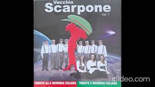 Vecchio Scarpone Vol 1  Tributo à memória italiana [upl. by Neenahs76]