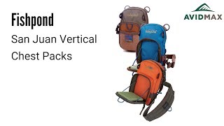 Fishpond San Juan Vertical Chest Packs Review  AvidMax [upl. by Leahcim211]