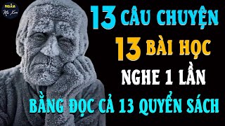 🗣 LỜI HỨA  13 Câu Chuyện Cuộc Sống 13 Bài Học Nghe 1 Lần Bằng Đọc Cả 13 Quyển Sách  NMX [upl. by Joleen785]