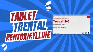 Tablet Trental 400mg Pentoxifylline Uses Benefits Doses amp Side Effects in UrduHindi [upl. by Koosis]