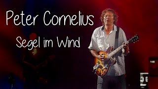 Peter Cornelius  Segel im Wind Lyrics  Musik aus Österreich mit Text [upl. by Boorman565]