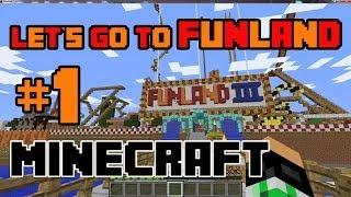 Lets go to the Minecraft Funland [upl. by Dupin]